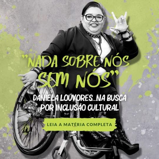 Traços de inclusão: DANIELA LOUVORES