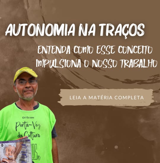 A autonomia inserida no processo de trabalho da Revista Traços