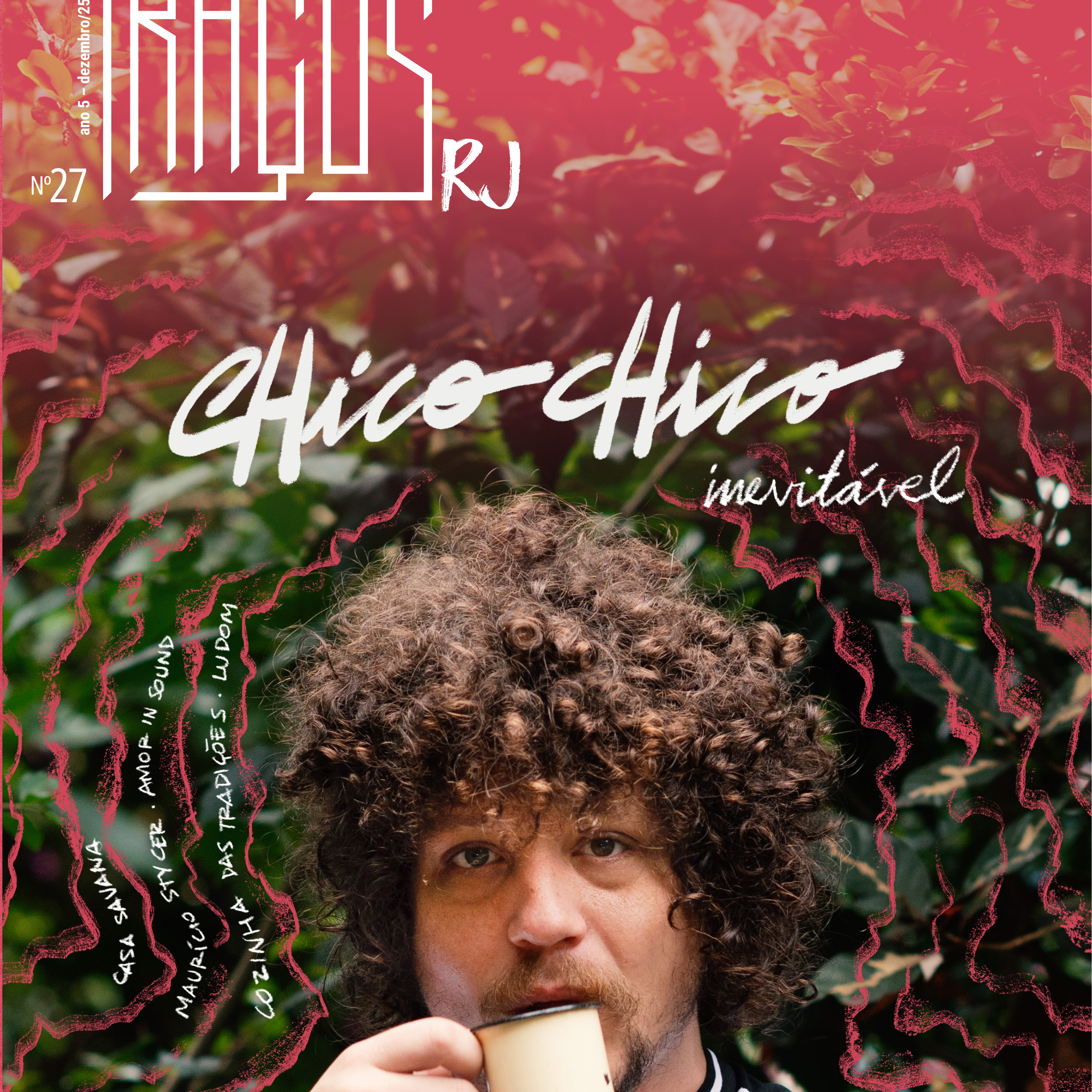 Chico Chico Inevitável: A Edição 27 da Traços Rio Celebra Transformação, Música e Cultura